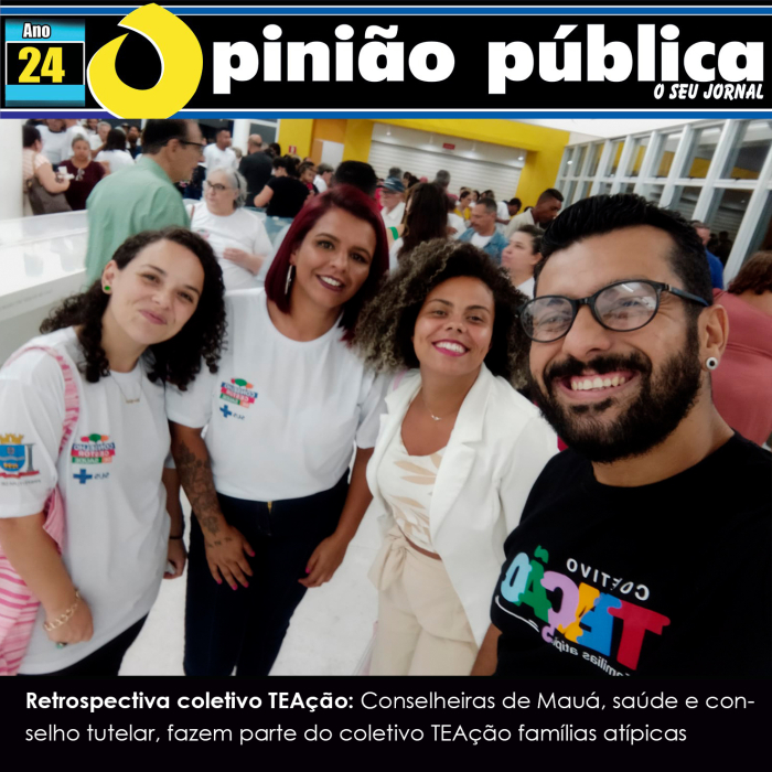 Retrospectiva coletivo TEAção: Conselheiras de Mauá, saúde e conselho tutelar, fazem parte do coletivo TEAção famílias atípicas 