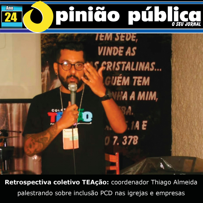 Retrospectiva coletivo TEAção: coordenador Thiago Almeida palestrando sobre inclusão PCD nas igrejas e empresas