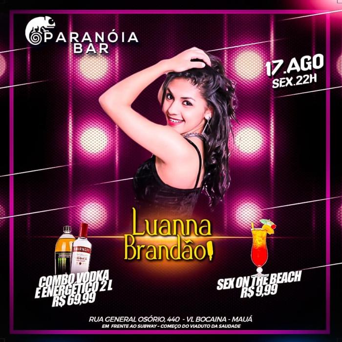 Nesta sexta-feira, música ao vivo com Luanna Brandão no Paranoia Bar!!!