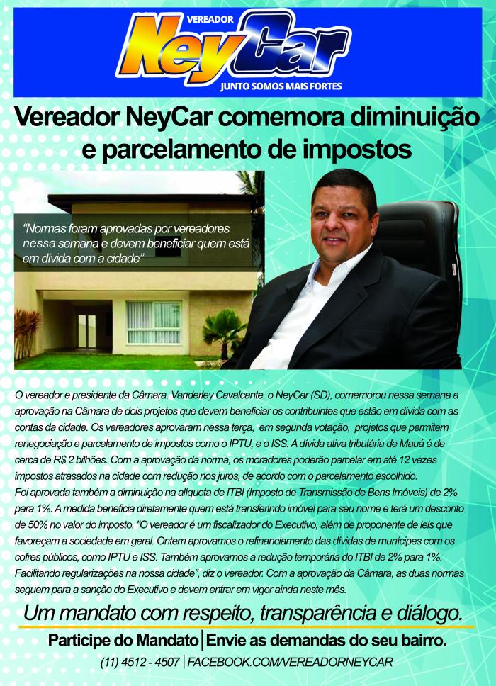 Vereador Neycar comemora diminuição e parcelamento de impostos