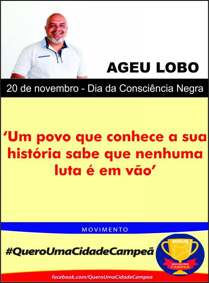 Ageu Lobo - Mensagem Dia da Consciência Negra