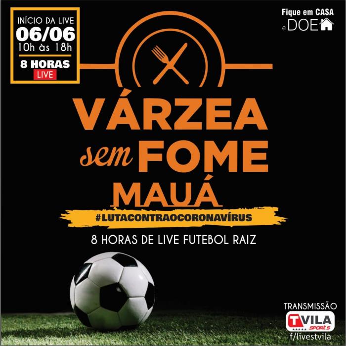 TVila Sports promove Projeto “Várzea Sem Fome – Mauá”, com arrecadação de cestas básicas para a população carente devido à pandemia do Coronavírus