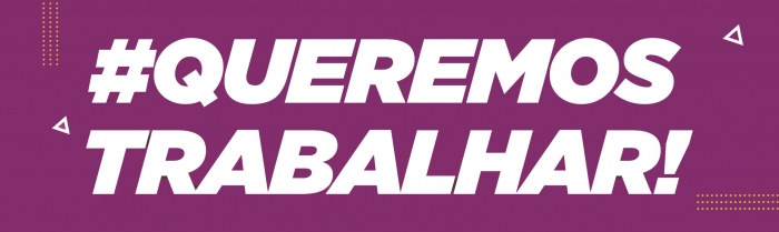 Sehal lança campanha para o Dia 1º de Maio com a hashtag #queremostrabalhar