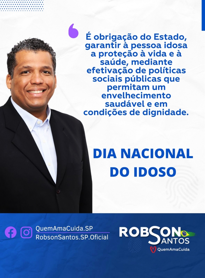 Robson Santos destaca importância do Dia Nacional do Idoso